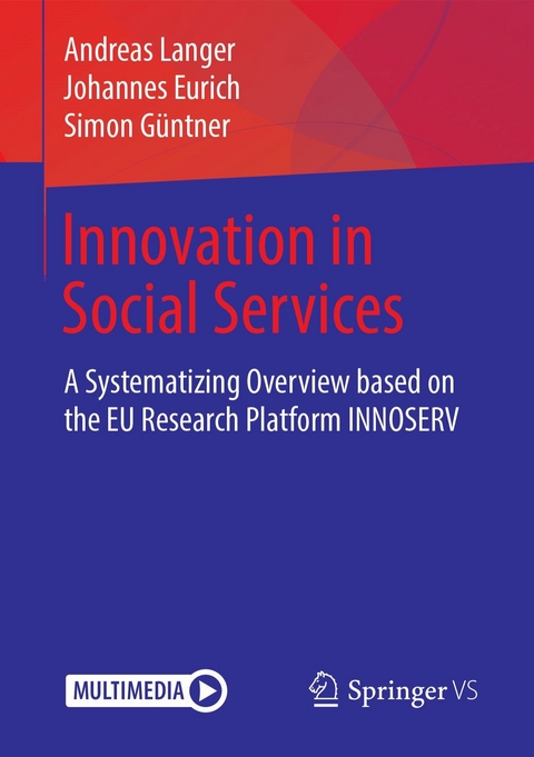 Innovation in Social Services - Andreas Langer, Johannes Eurich, Simon G&uuml;ntner