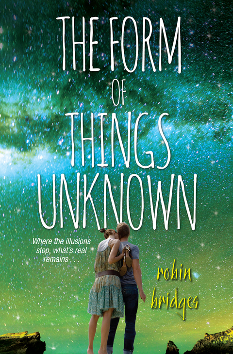 The Form of Things Unknown - Robin Bridges
