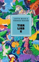 Tierliebe - Lotta Blau, Thomas Macek