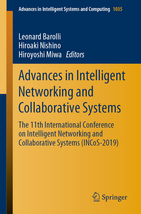 Advances in Intelligent Networking and Collaborative Systems - 