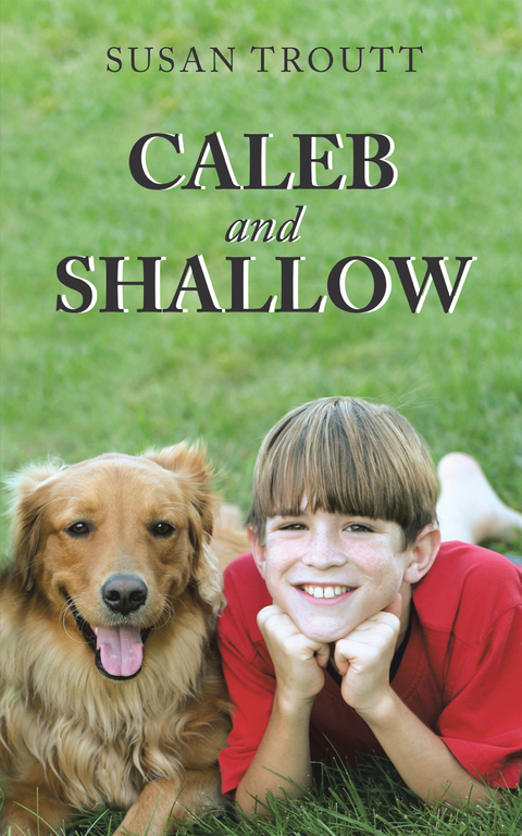 Caleb and Shallow - Susan Troutt