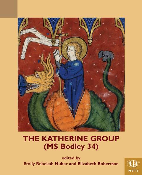 Katherine Group (MS Bodley 34) -  Medieval Institute Publications