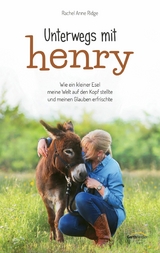 Unterwegs mit Henry - Rachel Anne Ridge