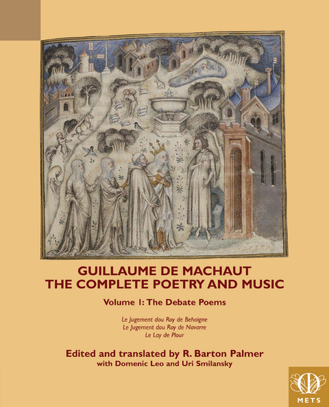 Guillaume de Machaut, The Complete Poetry and Music, Volume 1 -  Medieval Institute Publications