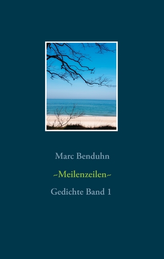 Meilenzeilen -Gedichte-