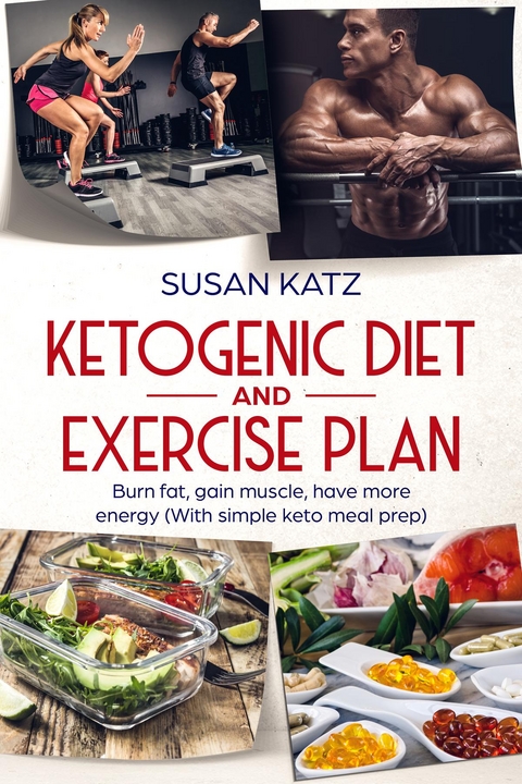Ketogenic diet and exercise plan - Susan Katz
