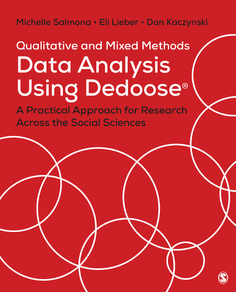 Qualitative and Mixed Methods Data Analysis Using Dedoose -  Dan Kaczynski,  Eli Lieber,  Michelle Salmona