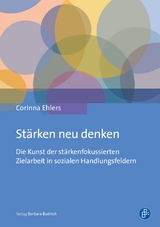 St&auml;rken neu denken - Corinna Ehlers