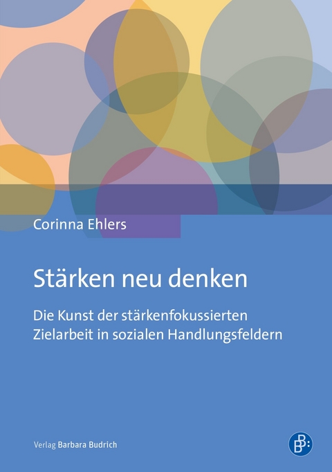 St&auml;rken neu denken - Corinna Ehlers