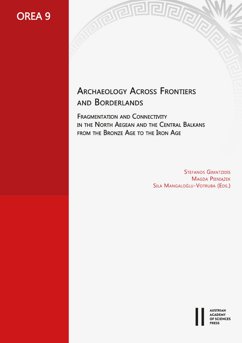 Archaeology across Frontiers and Borderlands - 