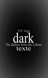 Dark - Pit Vogt