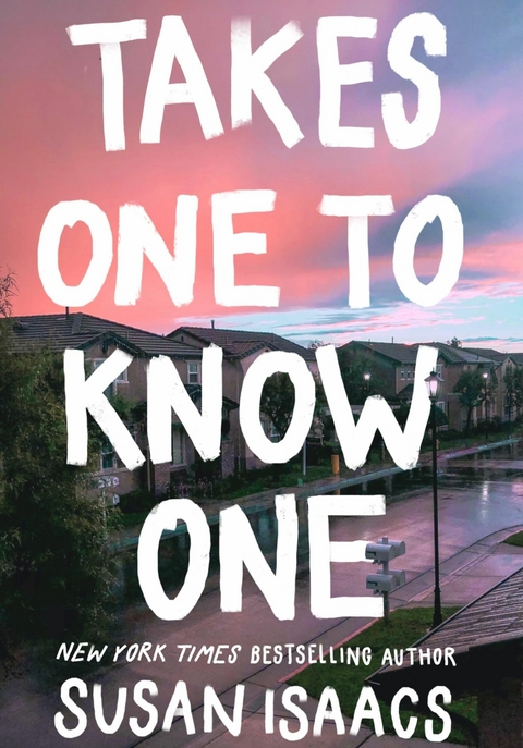 Takes One To Know One -  Susan Isaacs