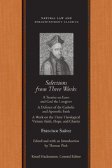 Selections from Three Works - Francisco Su&aacute;rez