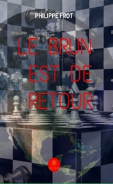 Le brun est de retour -  Philippe Frot