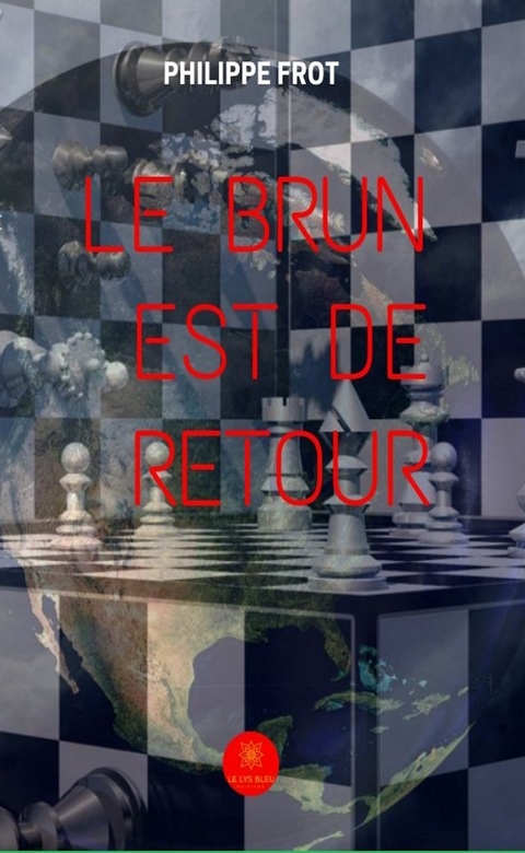 Le brun est de retour -  Philippe Frot