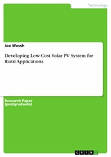 Developing Low-Cost Solar PV System for Rural Applications -  Joe Wessh