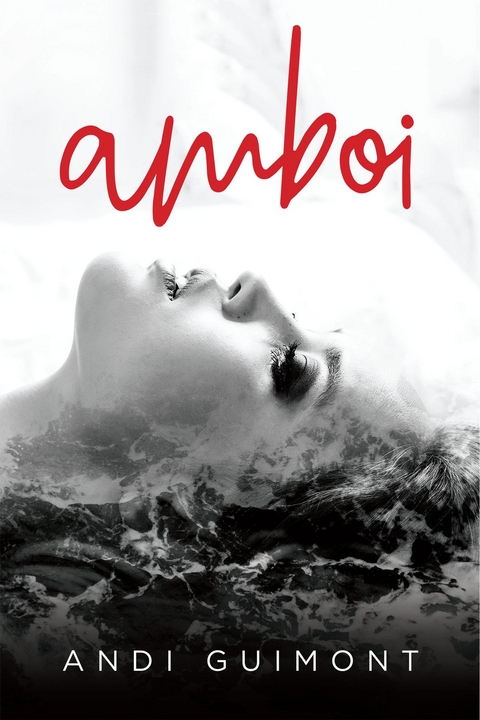 Amboi - Andi Guimont
