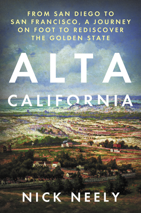 Alta California -  Nick Neely