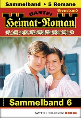 Heimat-Roman Treueband 6 - Sissi Merz, Andreas Kufsteiner, Ursula von Esch, Verena Kufsteiner