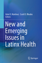 New and Emerging Issues in Latinx Health - 