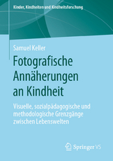 Fotografische Ann&auml;herungen an Kindheit - Samuel Keller