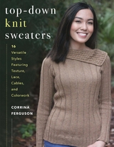 Top-Down Knit Sweaters -  Corrina Ferguson