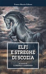 Elfi e streghe di Scozia - Lorenzo Carrara