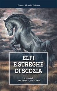 Elfi e streghe di Scozia