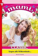 Gegen alle Widerst&auml;nde &hellip; - Yvonne Bolten