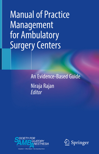 Manual of Practice Management for Ambulatory Surgery Centers