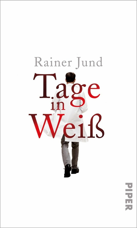 Tage in Wei&szlig; - Rainer Jund