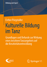 Kulturelle Bildung im Tanz - Esther P&uuml;rgstaller