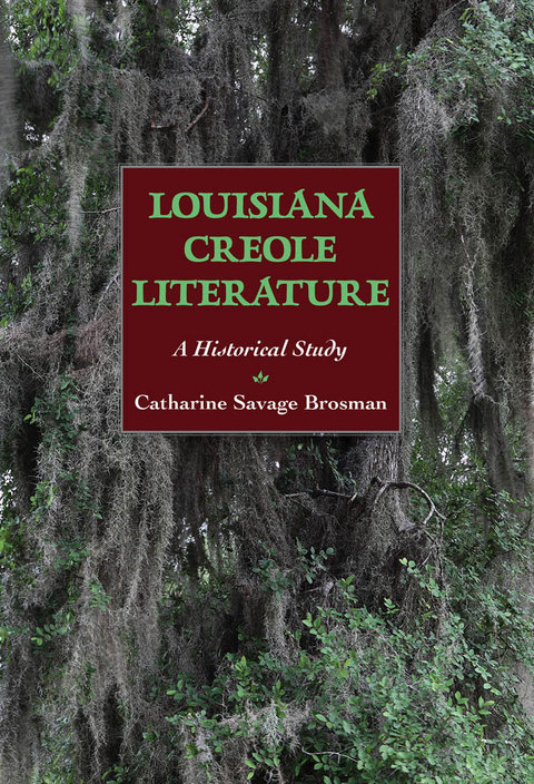 Louisiana Creole Literature - Catharine Savage Brosman