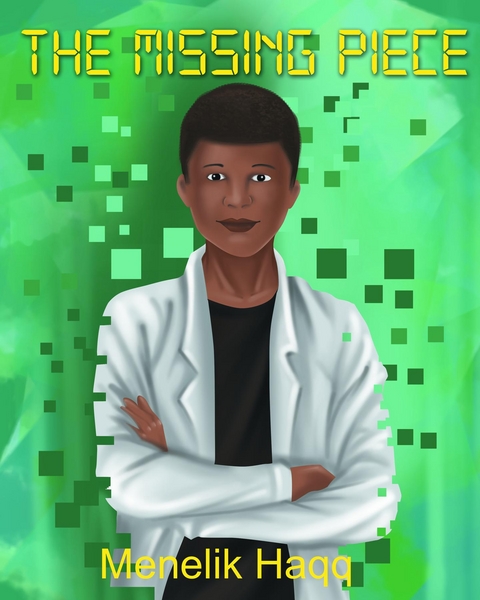The Missing Piece - Menelik Haqq