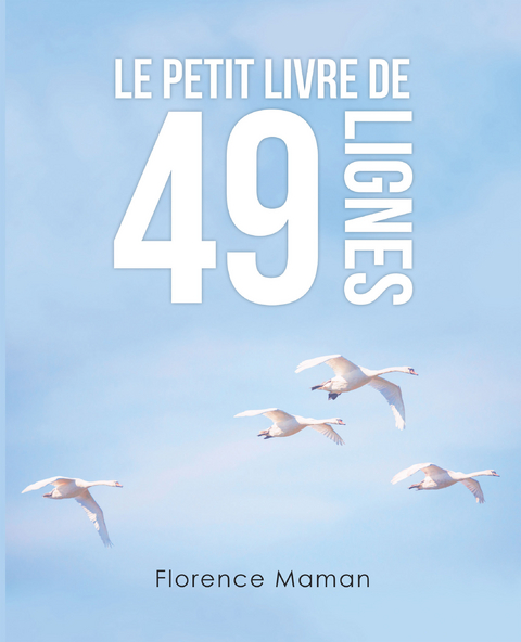 Le  Petit  Livre  De 49 Lignes - Florence Maman