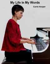 My Life In My Words -  Carrie Hooper