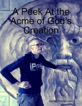 Peek At the Acme of God's Creation -  Daniel Zimmermann