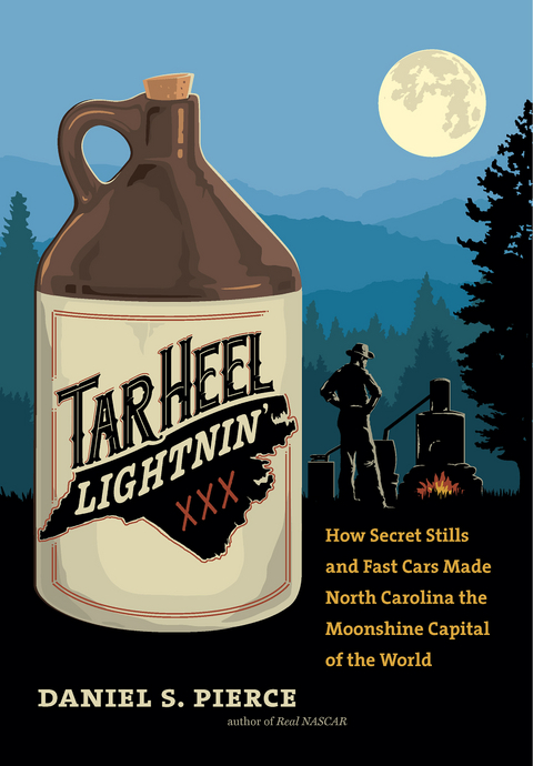 Tar Heel Lightnin' - Daniel S. Pierce