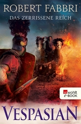 Vespasian: Das zerrissene Reich - Robert Fabbri