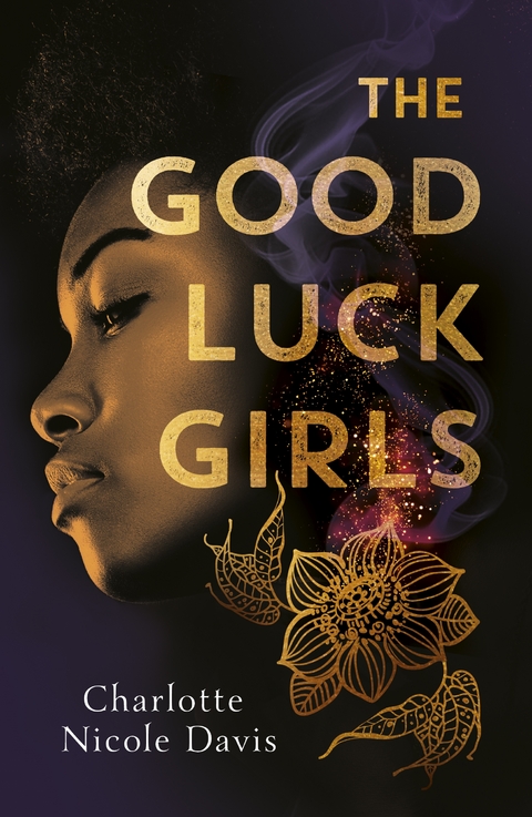 The Good Luck Girls - Charlotte Nicole Davis