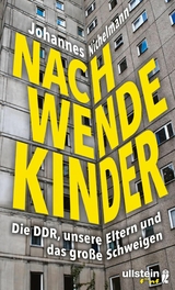 Nachwendekinder - Johannes Nichelmann