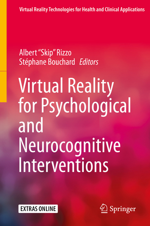 Virtual Reality for Psychological and Neurocognitive Interventions - 