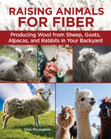 Raising Animals for Fiber - Chris McLaughlin