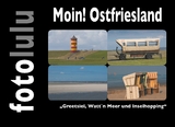 Moin! Ostfriesland -  fotolulu