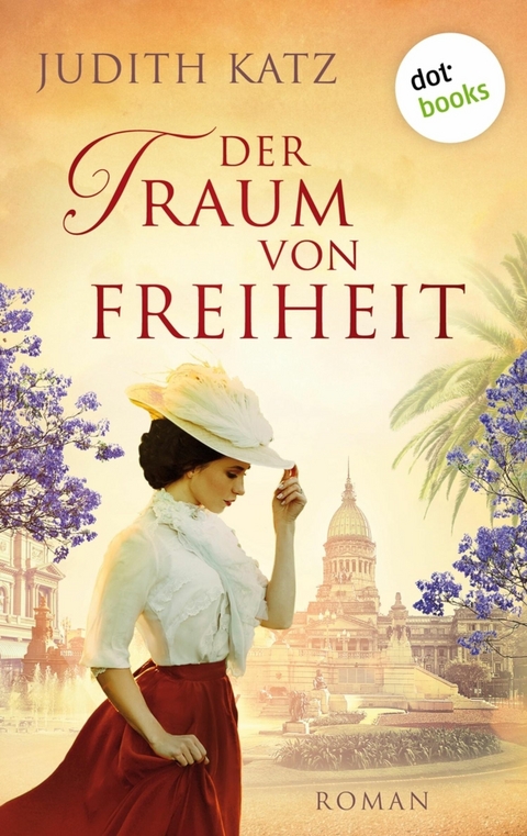 Der Traum von Freiheit - Judith Katz