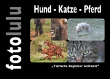 Hund - Katze - Pferd -  fotolulu
