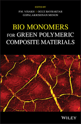 Bio Monomers for Green Polymeric Composite Materials - 