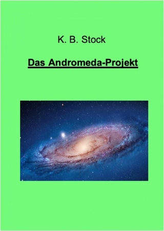 Das Andromeda-Projekt