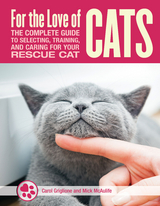 For the Love of Rescue Cats - Tom Colvin, Carol Griglione, Mick McAuliffe