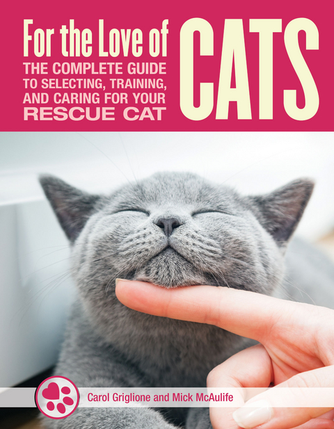 For the Love of Rescue Cats - Tom Colvin, Carol Griglione, Mick McAuliffe